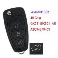3 buttons Remote Key Fob For Ford NEW Tourne Transit /Transit Custom GK2T-15K601- AB 434MHz 49 Chip GK2T ： A2C94379403