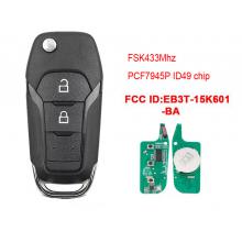 2 Buttons Remote Car Key For Ford Ranger F150 2015-2018 FSK433Mhz PCF7945P ID49 chip FCCID :  EB3T-15K601-BA ​